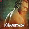 Khamiyaza (2018) Full Album